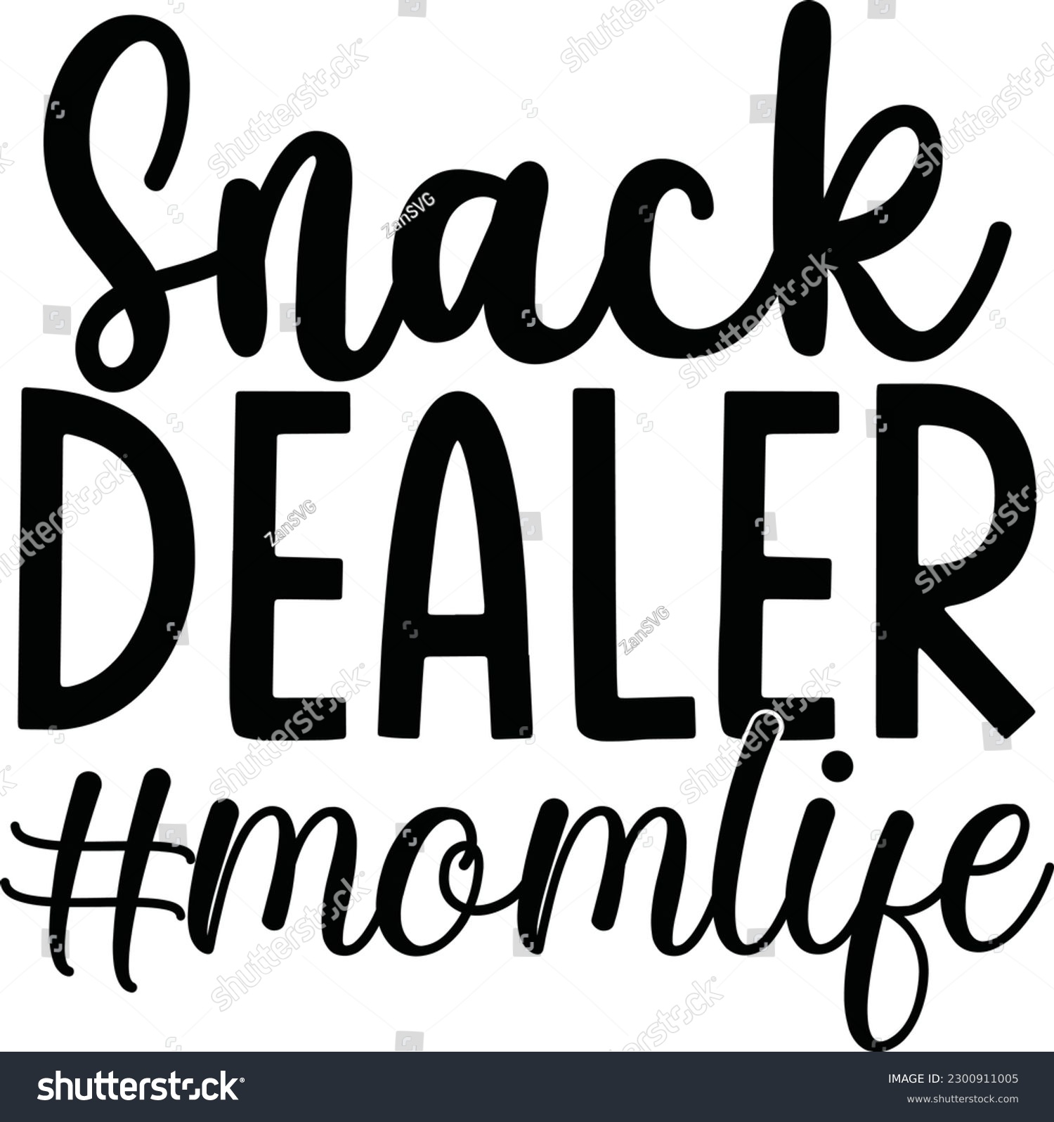 SVG of Snack dealer vector file, Mom life svg design svg