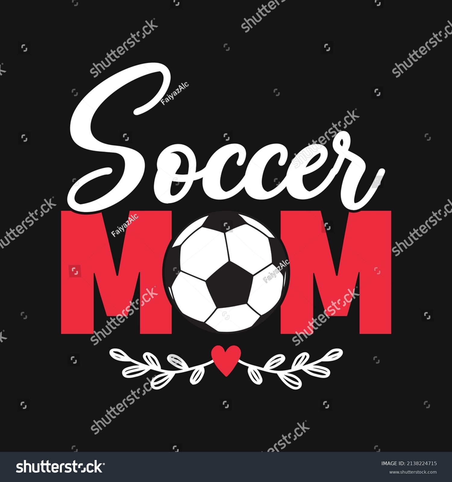 Soccer Mom Mother Quotes Typographic T Stock Vector (Royalty Free ...