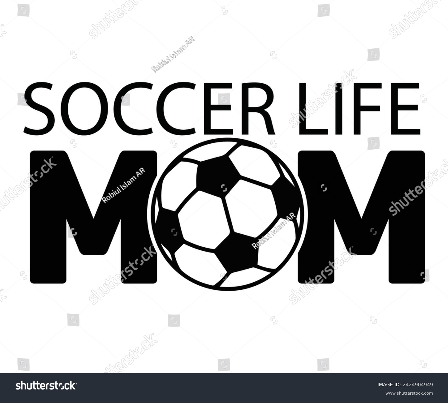 SVG of Soccer Mom Svg,Soccer Day, Soccer Player Shirt, Gift For Soccer,  Football, Sport Design Svg,Cut File, Ball, Soccer t-Shirt Design, European Football,  svg