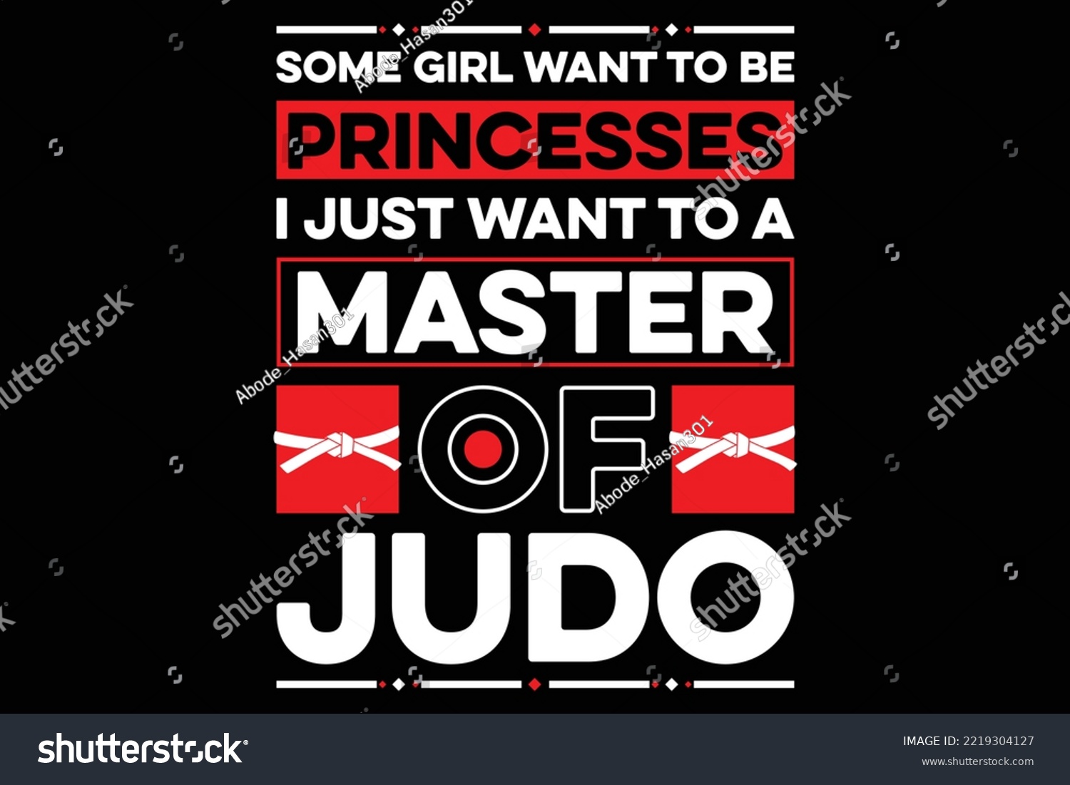 SVG of Some girl want to be princesses i just want to a master of judo, JUDO Typography Svg T Shirt Design,  svg