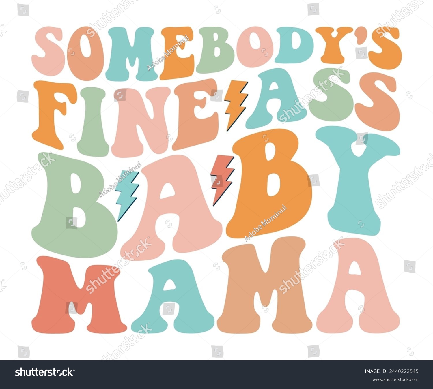 SVG of Somebody's Fine Ass Baby Mama,Mother's Day,Retro Groovy,Svg,T-shirt,Typography,Svg Cut File,Commercial Use,Instant Download  svg