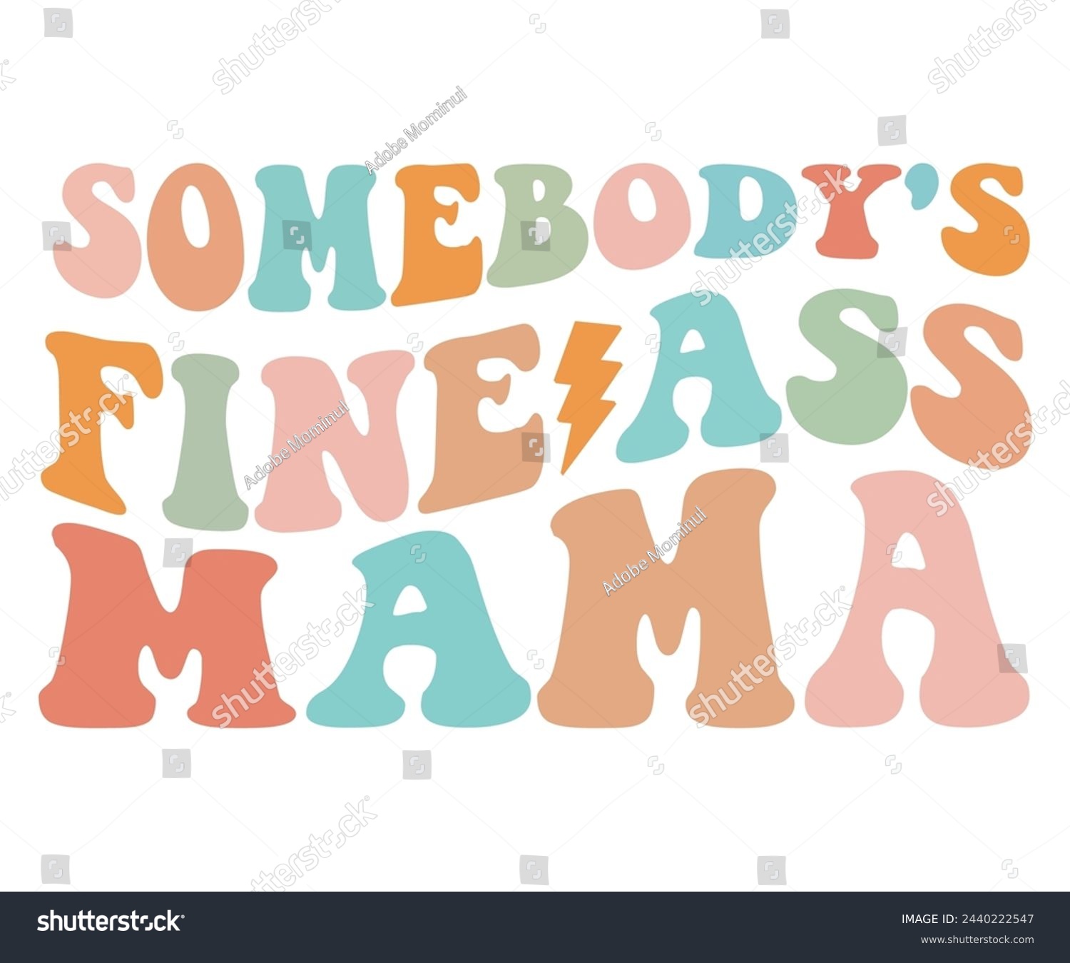SVG of Somebody's Fine Ass Mama,Retro Groovy,Svg,T-shirt,Typography,Svg Cut File,Commercial Use,Instant Download  svg