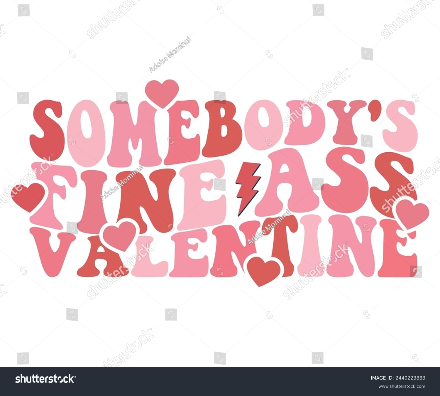 SVG of Somebody's Fine Ass Valentine,Valentine Svg,Retro Groovy,Svg,T-shirt,Typography,Svg Cut File,Commercial Use,Instant Download  svg