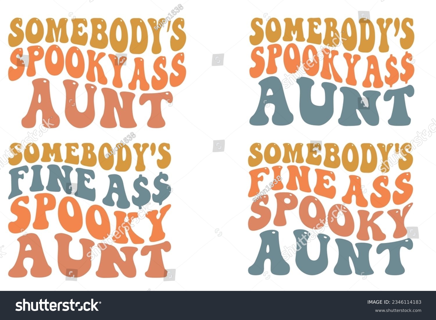 SVG of Somebody’s spooky ass Aunt, Somebody’s fine ass spooky Aunt retro wavy, Halloween SVG t-shirt svg