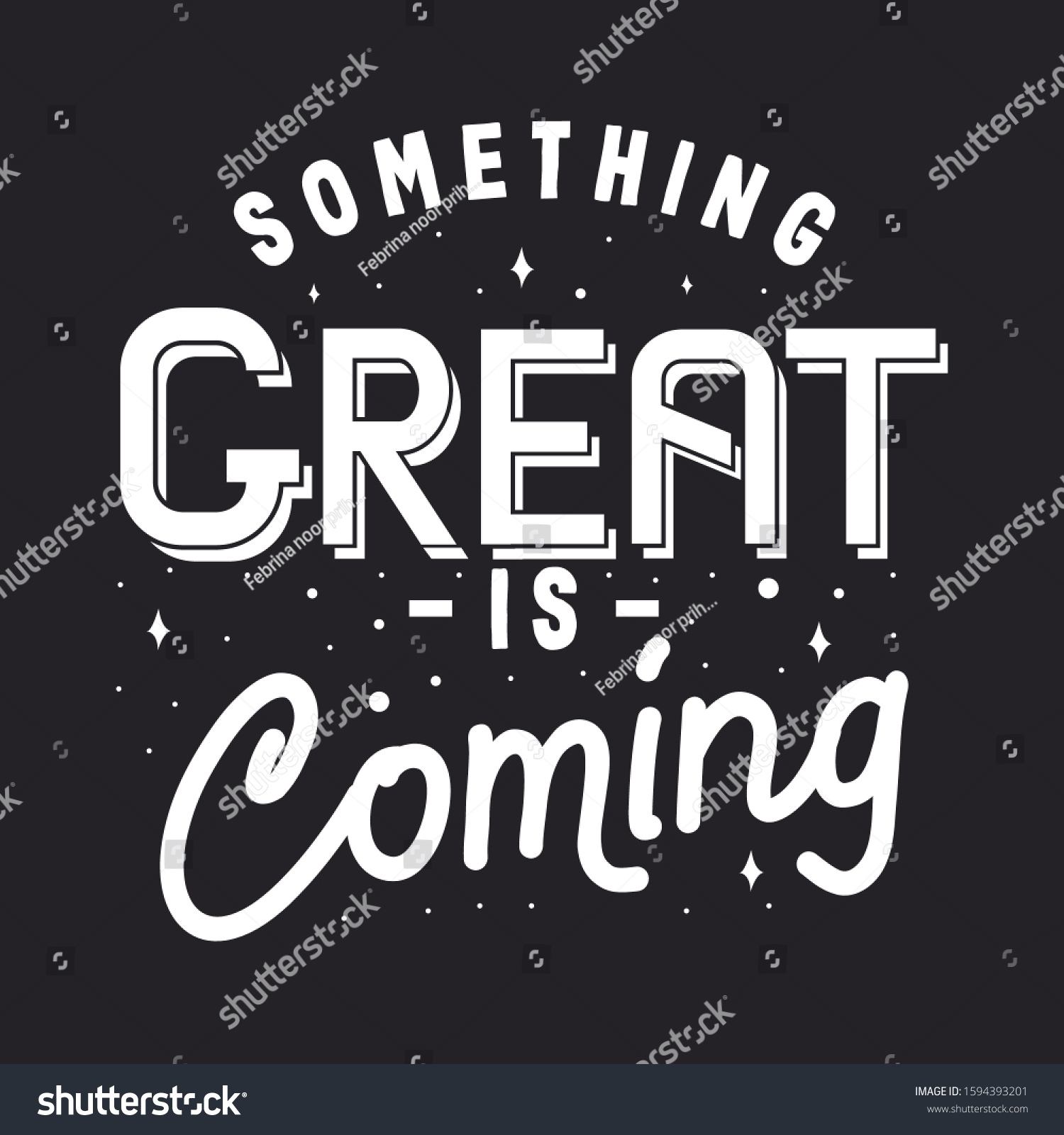 Something Great Coming Typography Stock Vector Royalty Free