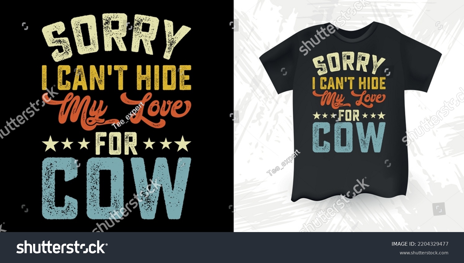 SVG of Sorry, I Can't Hide My Love For Cow Funny Farm Farmer Cow Lover Vintage Cow T-shirt Design svg