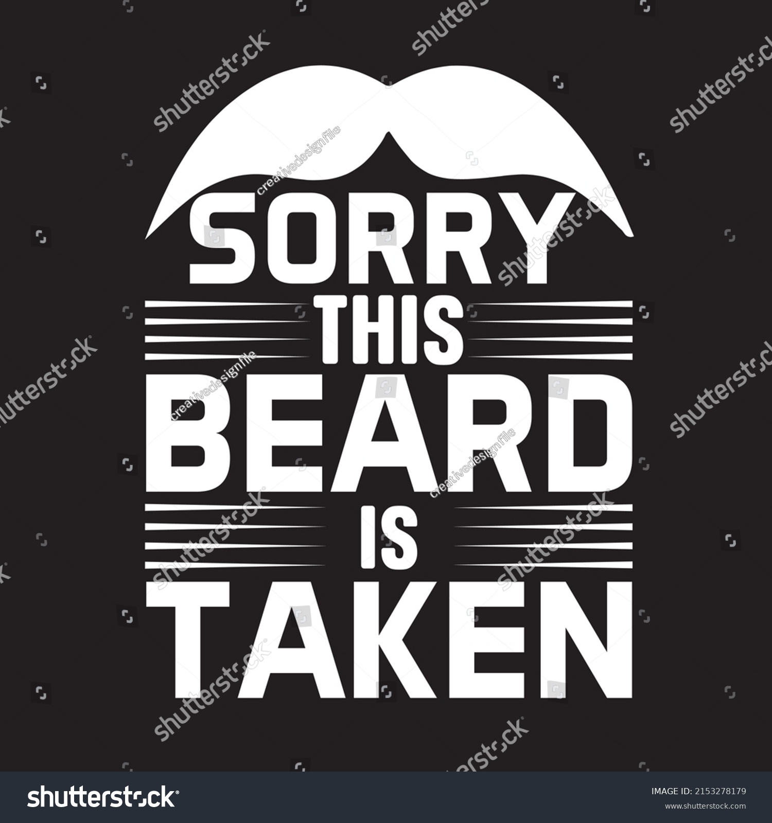 SVG of sorry this beard is taken t-shirt design svg