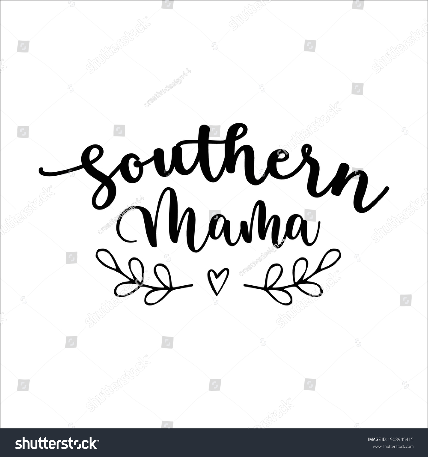 SVG of Southern mama - Southern Girl Quotes Svg lettering design svg