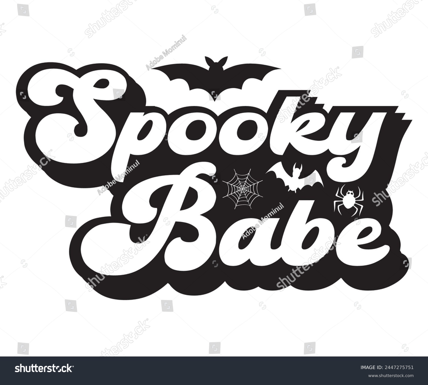 SVG of Spooky Babe,Halloween Svg,Typography,Halloween Quotes,Witches Svg,Halloween Party,Halloween Costume,Halloween Gift,Funny Halloween,Spooky Svg,Funny T shirt,Ghost Svg,Cut file svg
