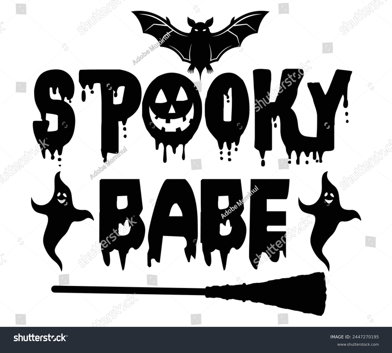 SVG of Spooky Babe Svg,Halloween Svg,Typography,Halloween Quotes,Witches Svg,Halloween Party,Halloween Costume,Halloween Gift,Funny Halloween,Spooky Svg,Funny T shirt,Ghost Svg,Cut file svg