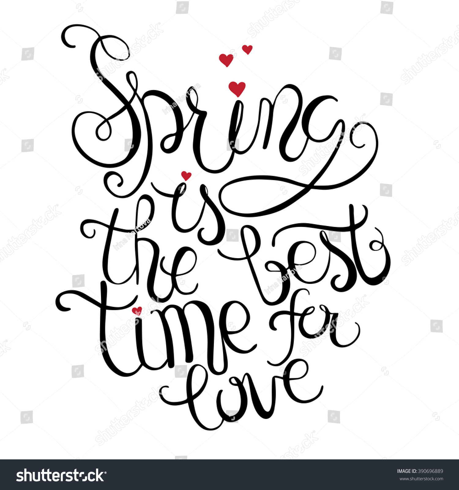 Spring is the bast time for love Hand drawn calligraphic inspiration quote