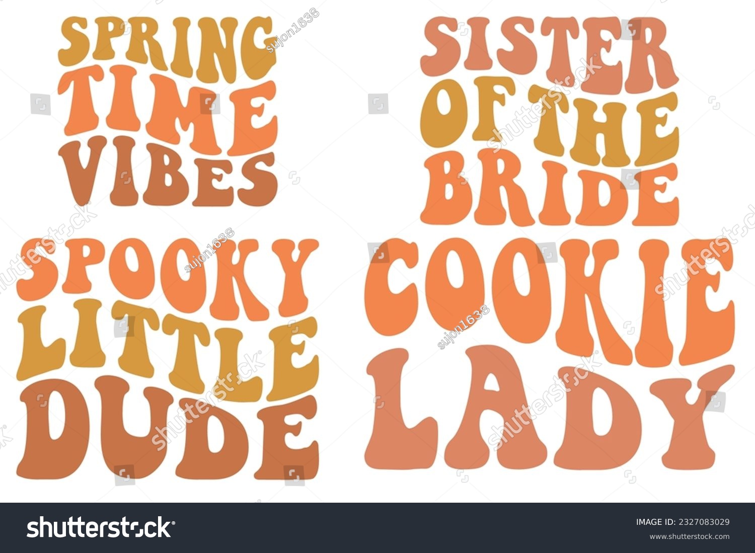 SVG of Spring Time Vibes, Sister of the Bride, Spooky Little Dude, Cookie Lady wavy SVG bundle T-shirt svg