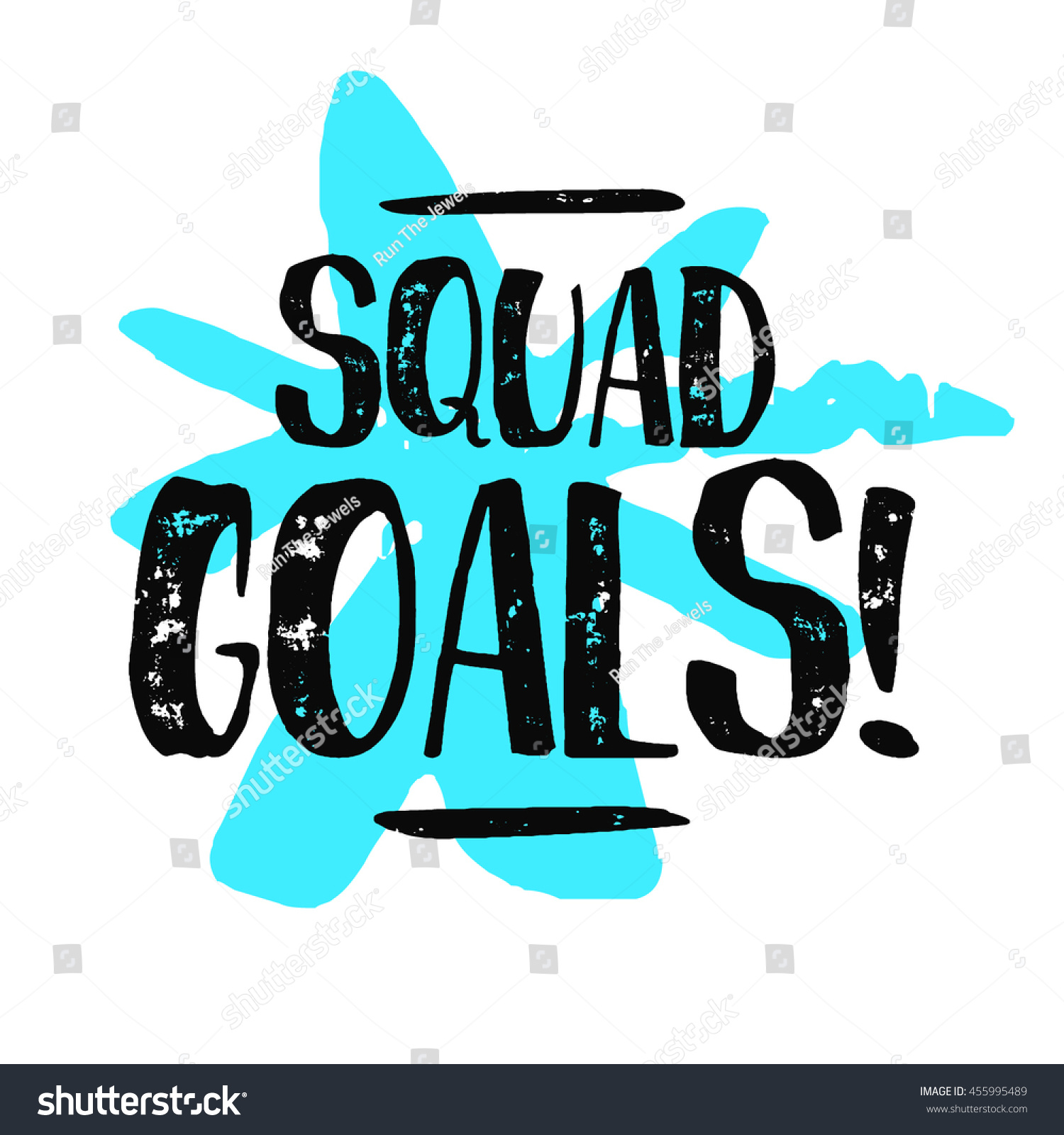 Squad Goals Brush Lettering Vector Illustration Stock Vector 455995489