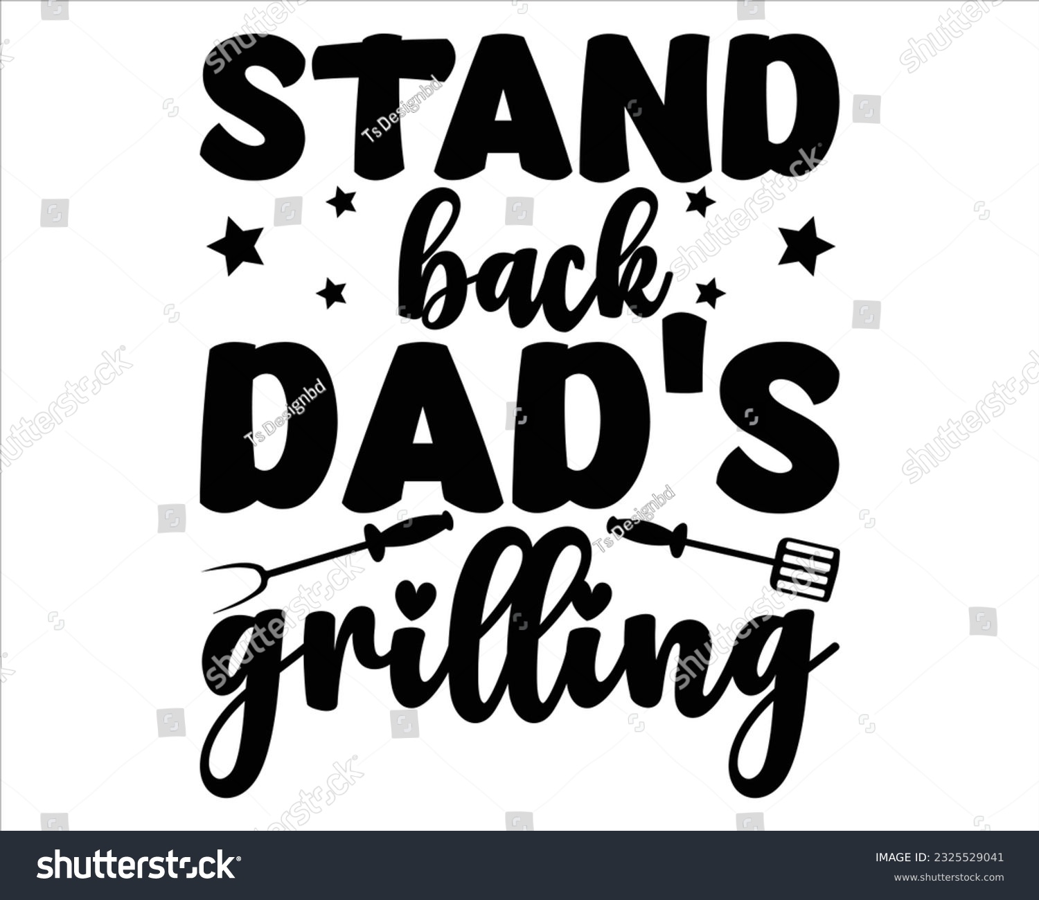 SVG of Stand Back Dad's Grilling  Svg Design,Barbecue svg,BBQ SVG design and craft files,Barbeque party. Father's Day decor. BBQ clipart,Bbq Design Svg Design svg