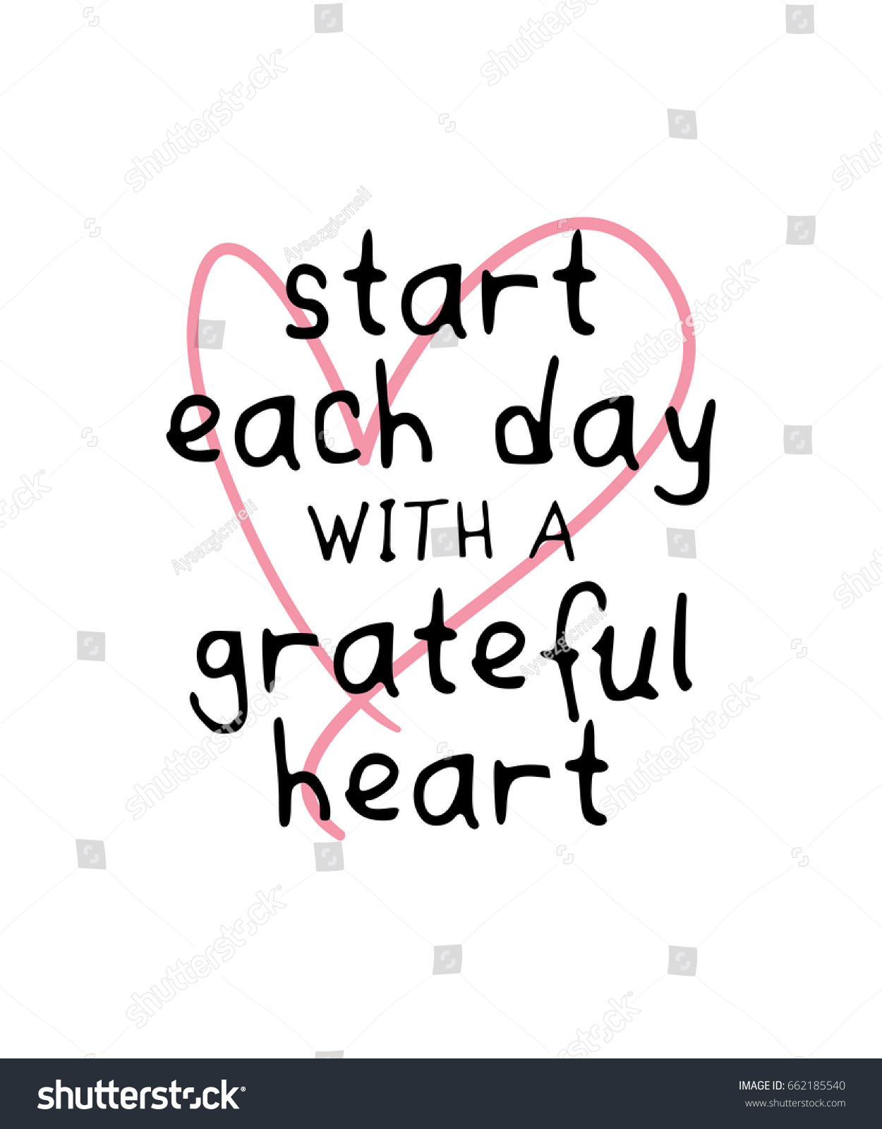 Start each day with a grateful heart Inspirational quote Vector print design for t