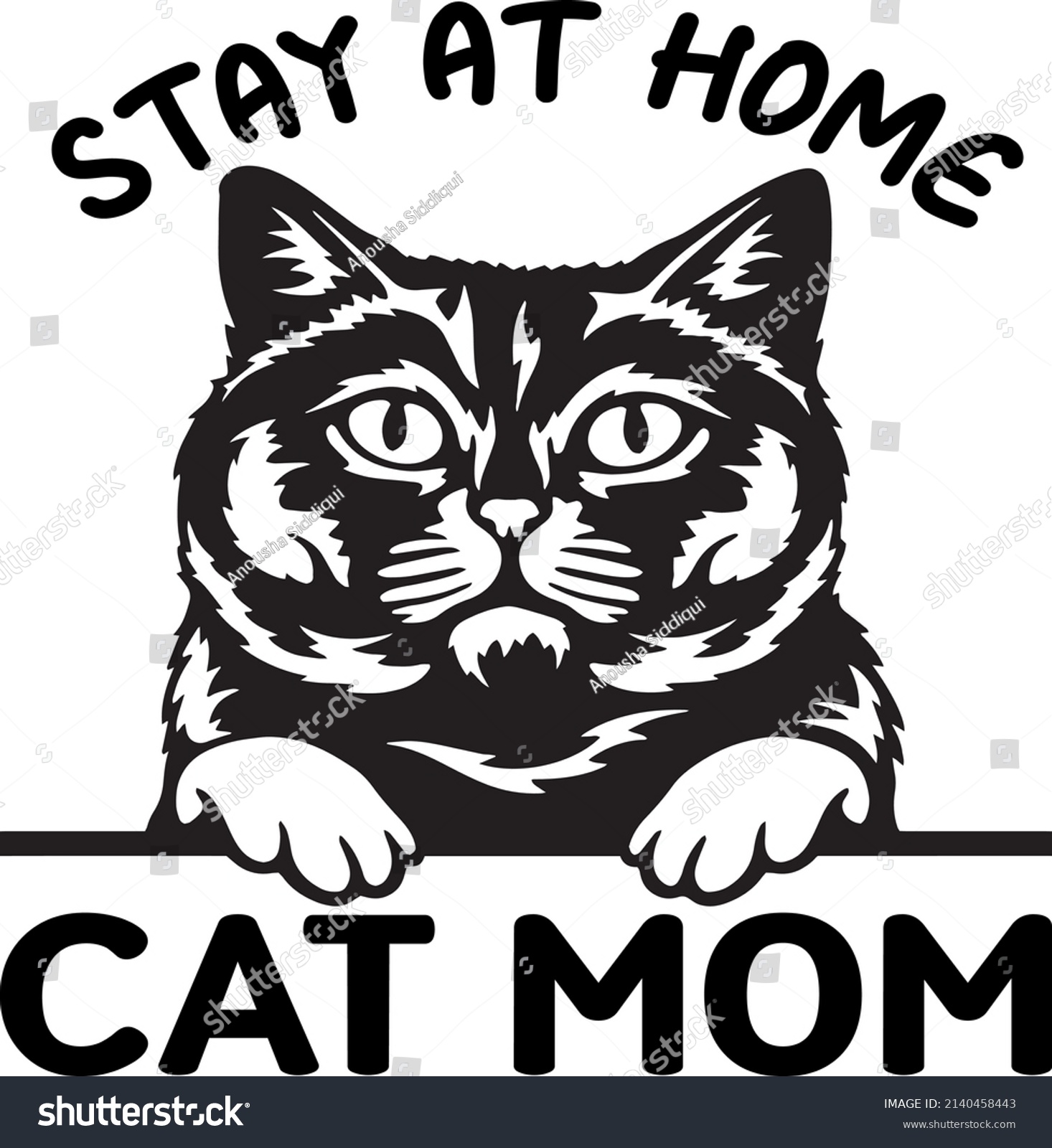 SVG of STAY AT HOME CAT MOM , Cat SVG Silhouette Tshirt Design for Cat Lovers svg