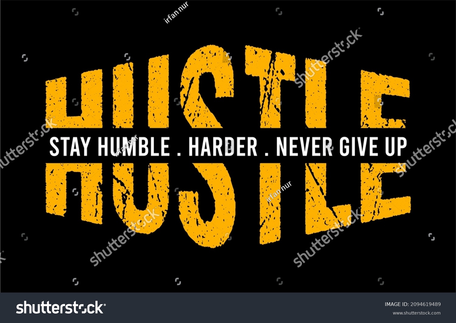 Stay Humble Hustle Motivational Quotes Typography Stock Vector (Royalty ...