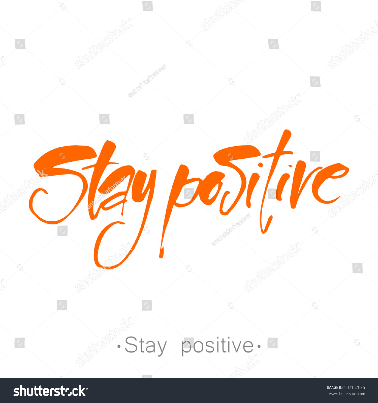 STAY POSITIVE Life quote Hand lettered text Inspirational poster print clothing