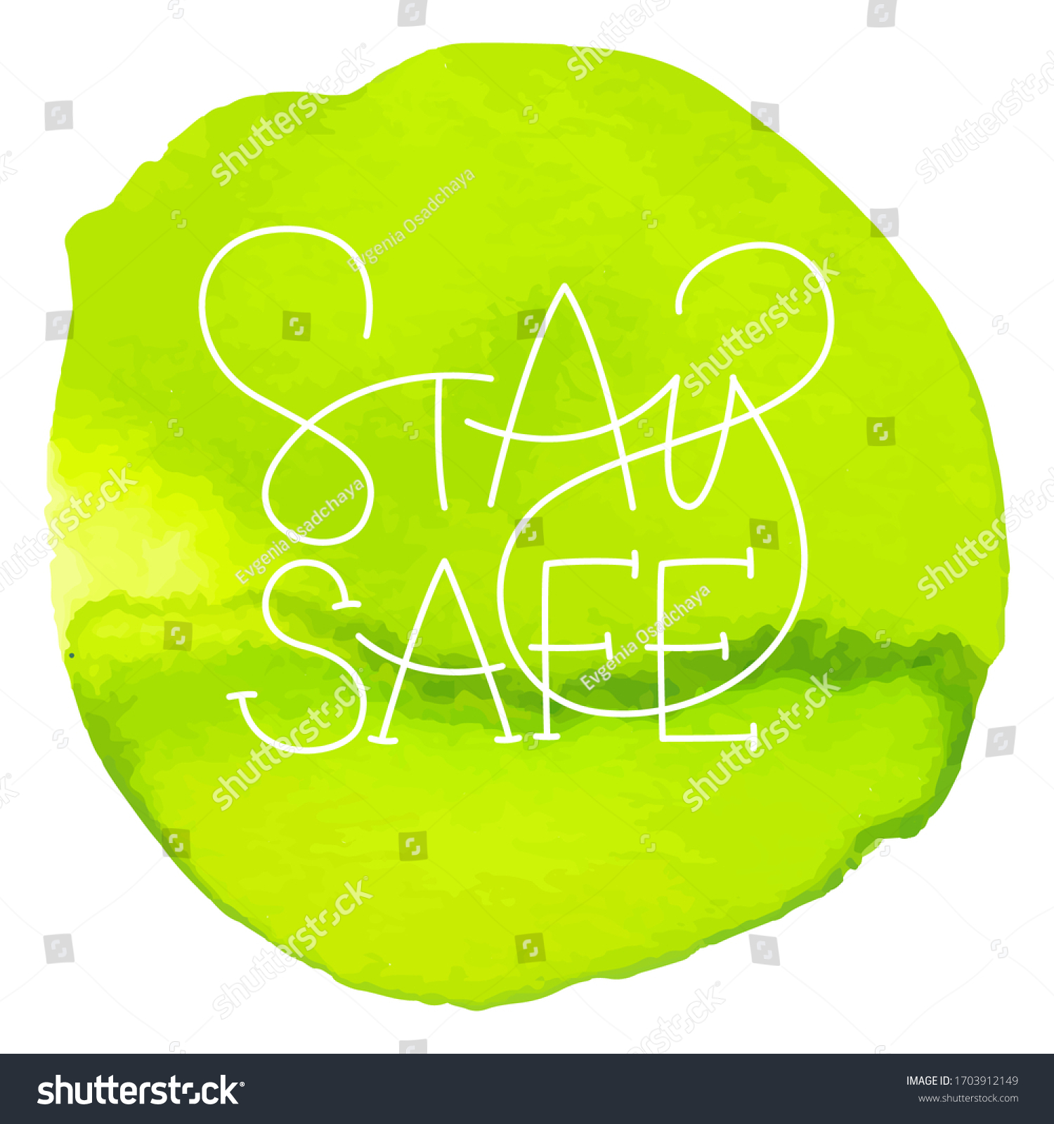 Stay Safe Handwritten Lettering Elegant Stylish Stock Vector Royalty Free 1703912149 6126