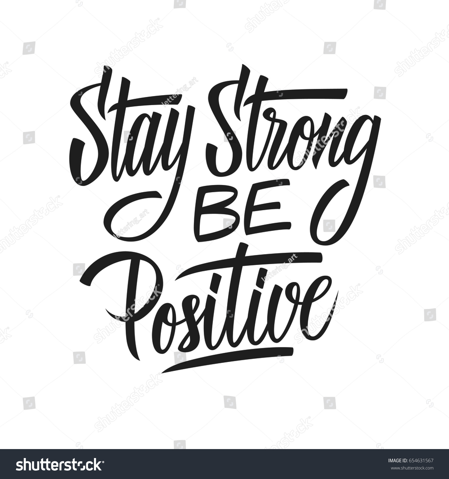 Download Stay Strong Be Positive Inspirational Quote Stock Vector ...