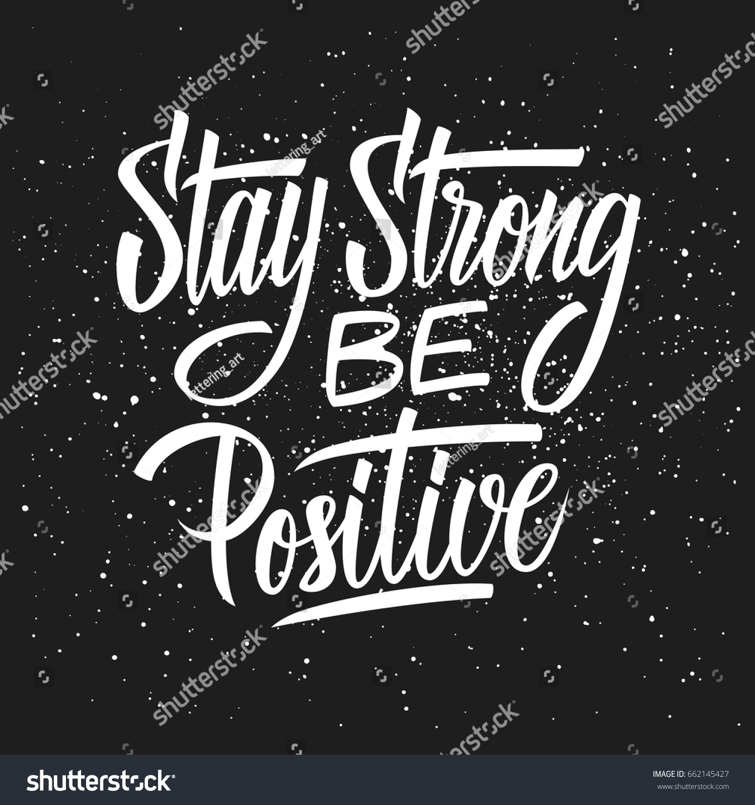 Download Stay Strong Be Positive Inspirational Quote Stock Vector ...