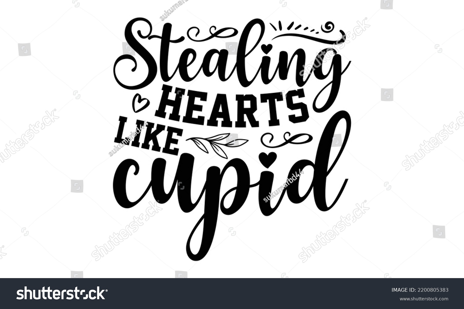 SVG of Stealing Hearts Like Cupid - Valentine's Day t shirt design, Calligraphy graphic design, Hand written vector t shirt design, lettering phrase isolated on white background, svg Files for Cutting svg
