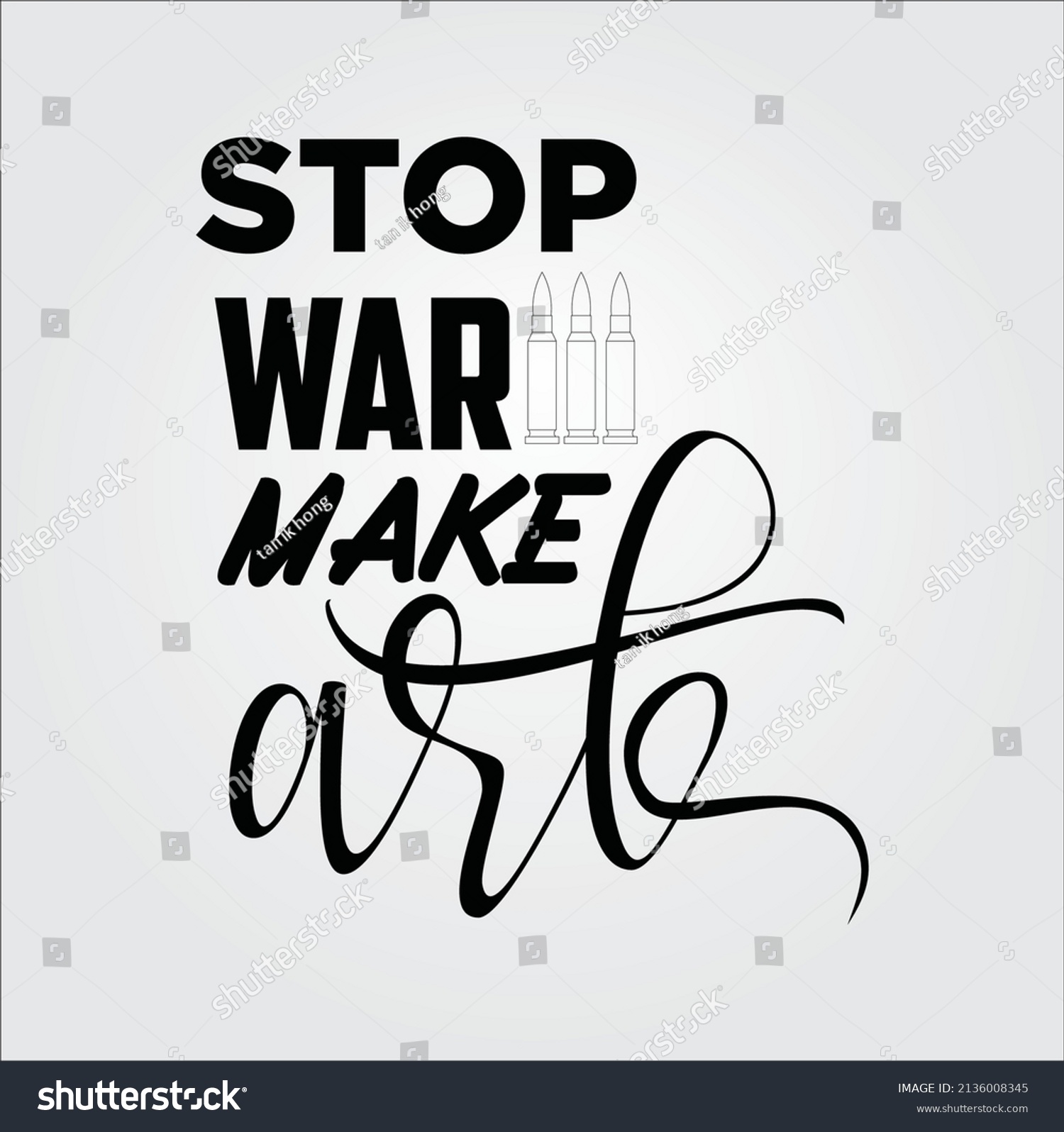 Stop War Make Art Vector Typography Stock Vector (Royalty Free ...