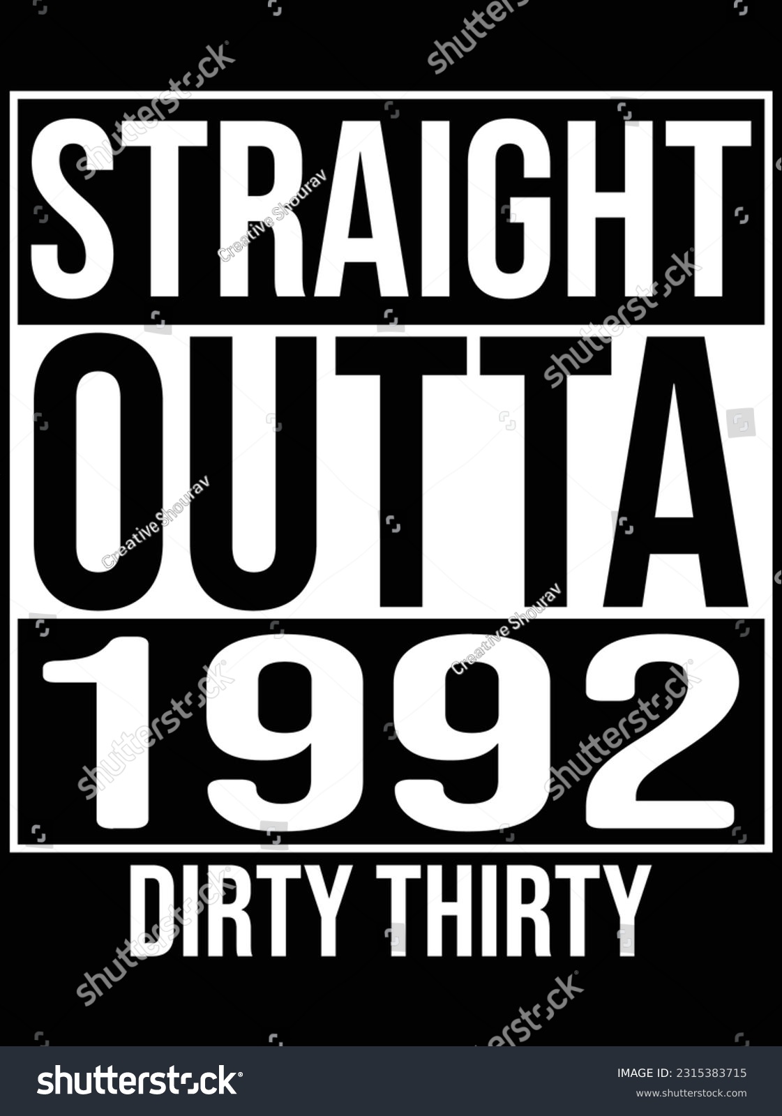 SVG of Straight outta 1992 dirty thirty vector art design, eps file. design file for t-shirt. SVG, EPS cuttable design file svg