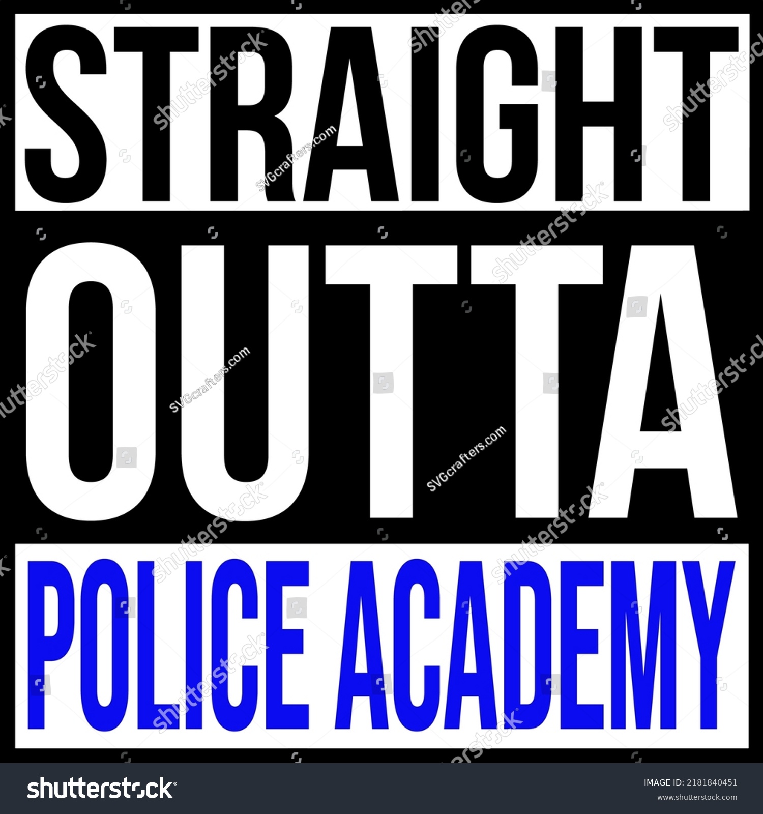 SVG of Straight Outta Police Academy Vector svg
