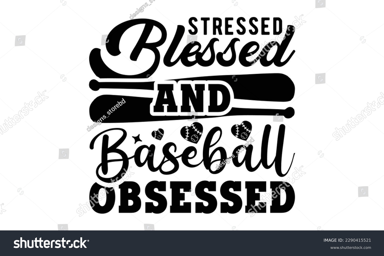 SVG of Stressed blessed and baseball obsessed svg, baseball svg, Baseball Mom SVG Design, softball, softball mom life, Baseball svg bundle, Files for Cutting Typography Circuit and Silhouette svg