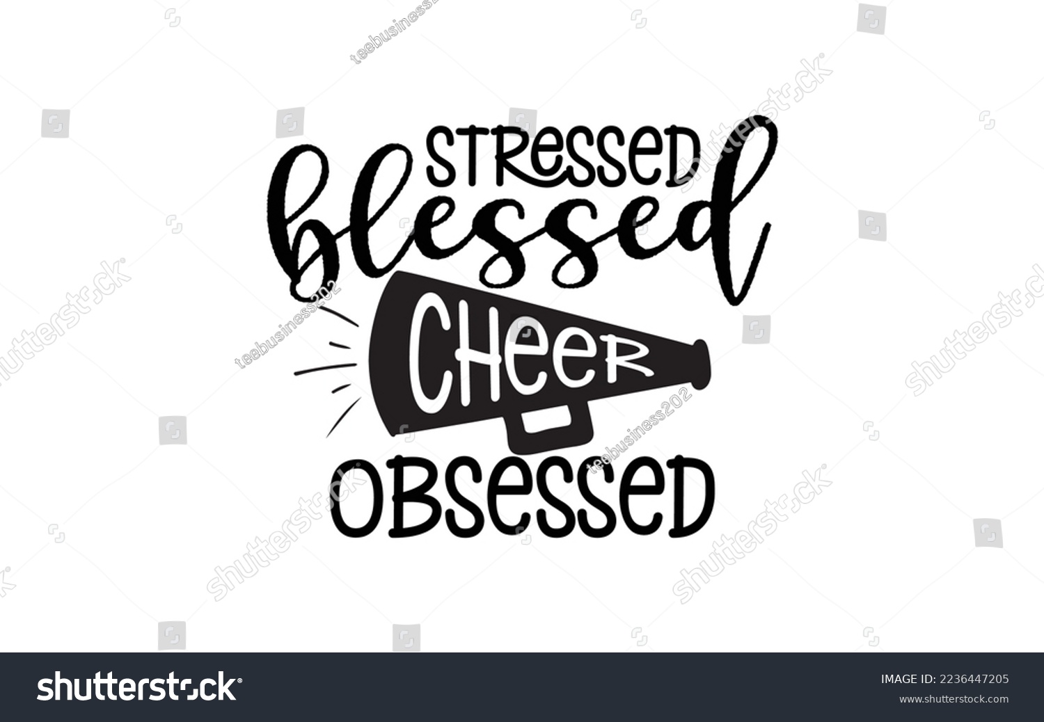 SVG of Stressed Blessed Cheer Obsessed t-shirt design man and women vector file svg