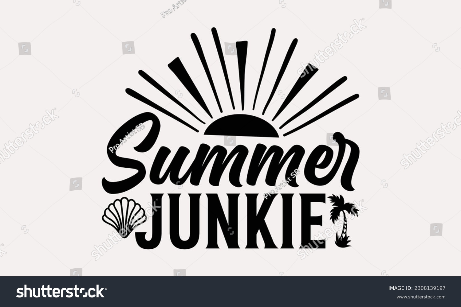 SVG of Summer junkie - Summer T-shirt Design, Funny Beach Quotes SVG, Isolated On White Background, Greeting Card Template with Typography Text. svg