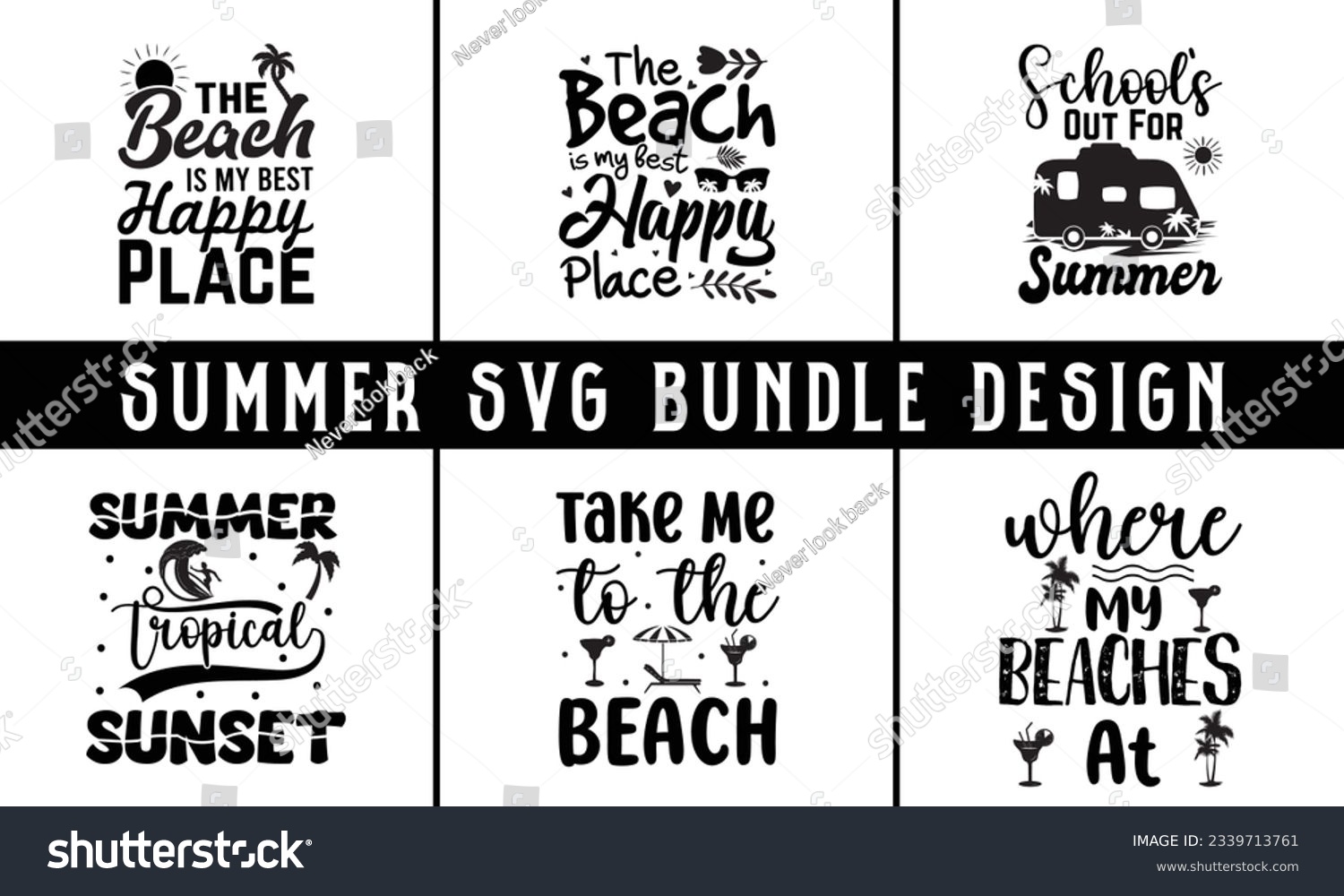 SVG of Summer SVG Bundle, T-shirt Design , Summer typography t shirt design vector ,Summer Bundle SVG Cut File, Beach Life SVG, Sweet Summertime Quote Design, Summer SVG design, White background svg