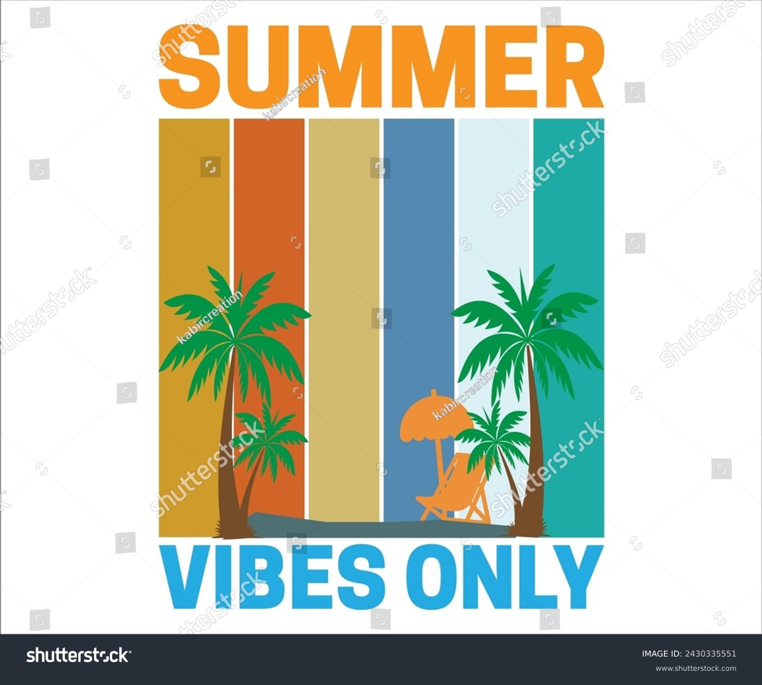 SVG of Summer Vibes Only T-shirt, Happy Summer Day T-shirt, Happy Summer Day svg,Hello Summer Svg,summer Beach Vibes Shirt, Vacation, Cut File for Cricut 
 svg