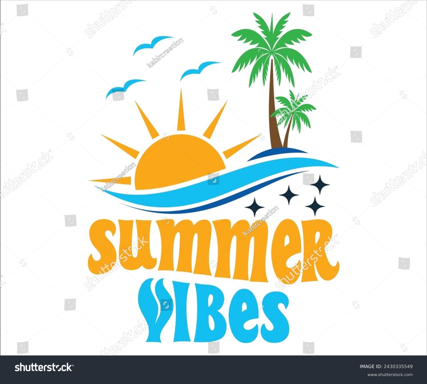 SVG of Summer Vibes T-shirt, Happy Summer Day T-shirt, Happy Summer Day svg,Hello Summer Svg,summer Beach Vibes Shirt, Vacation, Cut File for Cricut 
 svg
