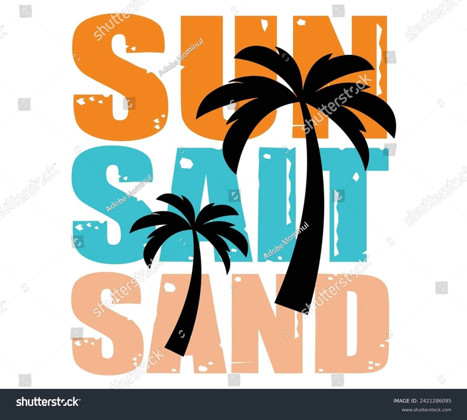SVG of Sun Salt Sand Svg,Summer Day Svg,Retro,Png,Summer T -shirt,Summer Quotes,Beach Svg,Summer Beach T shirt,Cut Files,Watermelon T-shirt,Funny Summer Svg,commercial Use svg