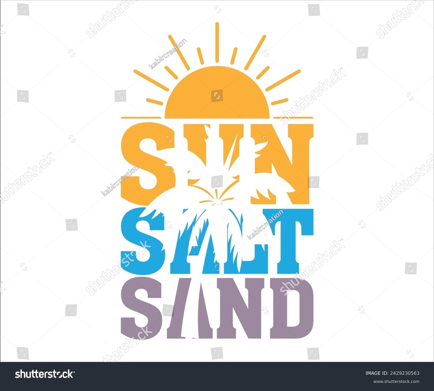SVG of Sun Salt Sand T-shirt, Happy Summer Day T-shirt, Happy Summer Day svg,Hello Summer Svg,summer Beach Vibes Shirt, Vacation, Cut File for Cricut svg