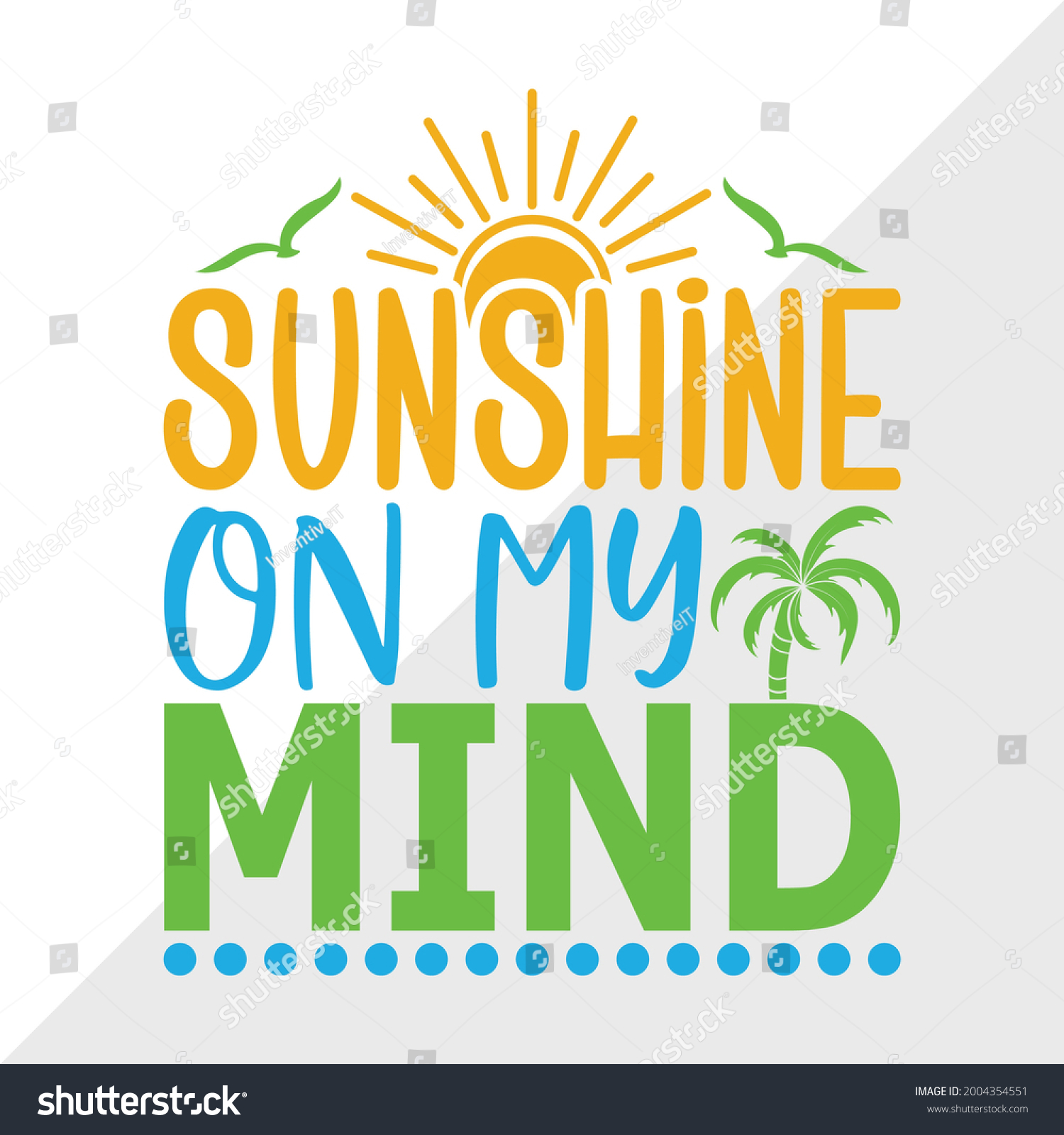 SVG of Sunshine On My Mind Vector Illustration Silhouette svg
