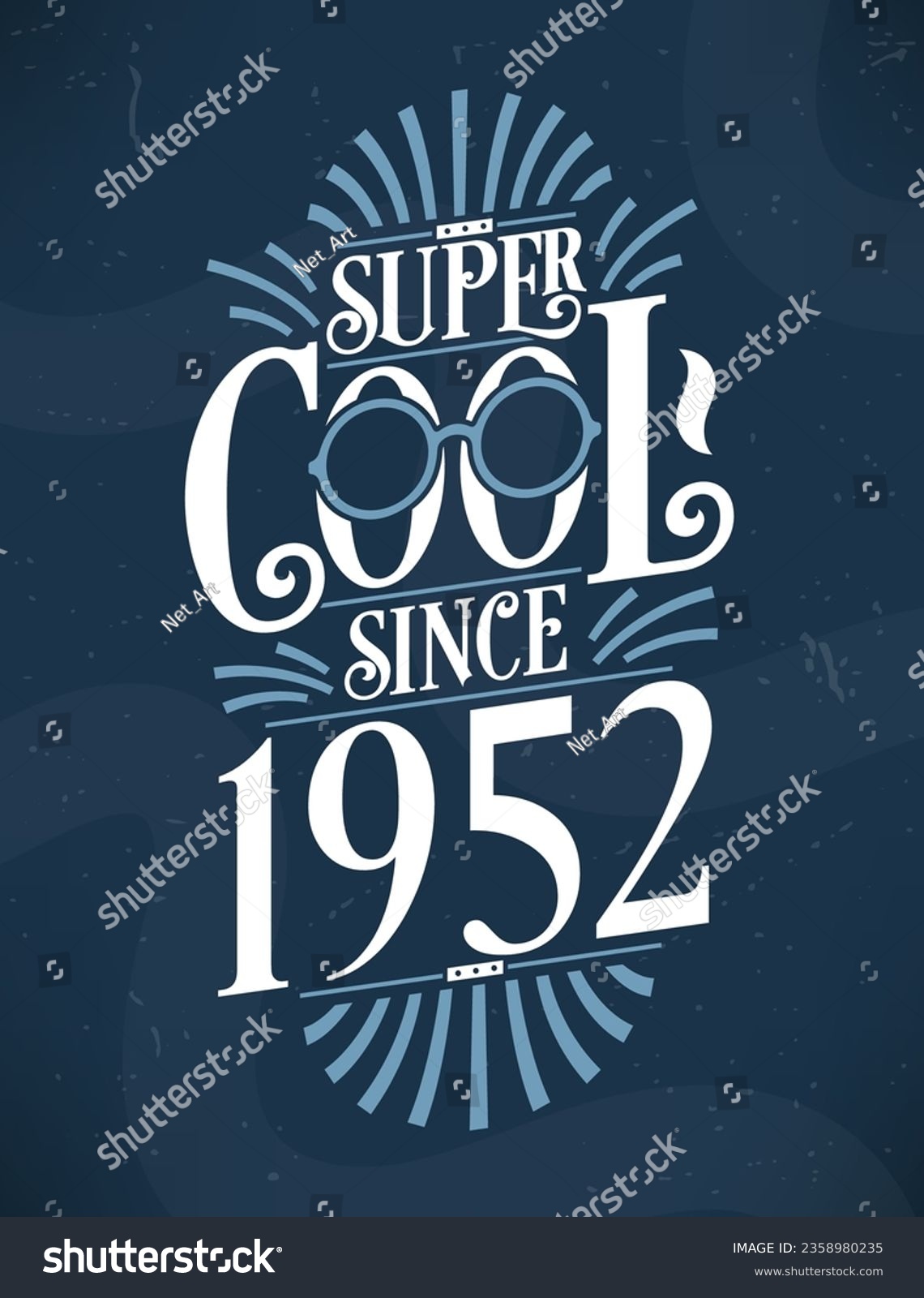 SVG of Super Cool since 1952. 1952 Birthday Typography Tshirt Design. svg