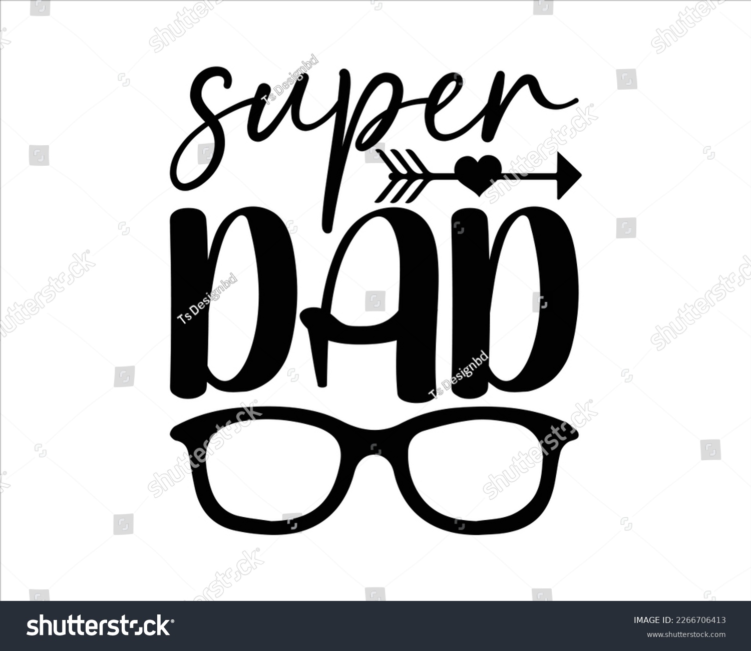 SVG of Super Dad svg design,Dad Quotes SVG Designs , Dad quotes SVG cut files,Father cut files, Papa eps files,Father Cut File, Silhouette, svg