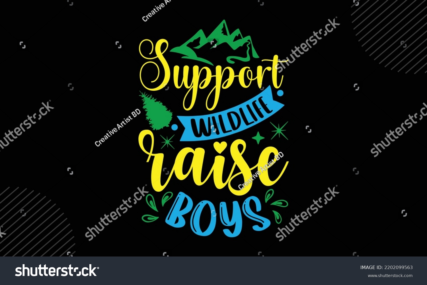 SVG of Support Wildlife Raise Boys - Mom T shirt Design, Hand lettering illustration for your design, Modern calligraphy, Svg Files for Cricut, Poster, EPS svg