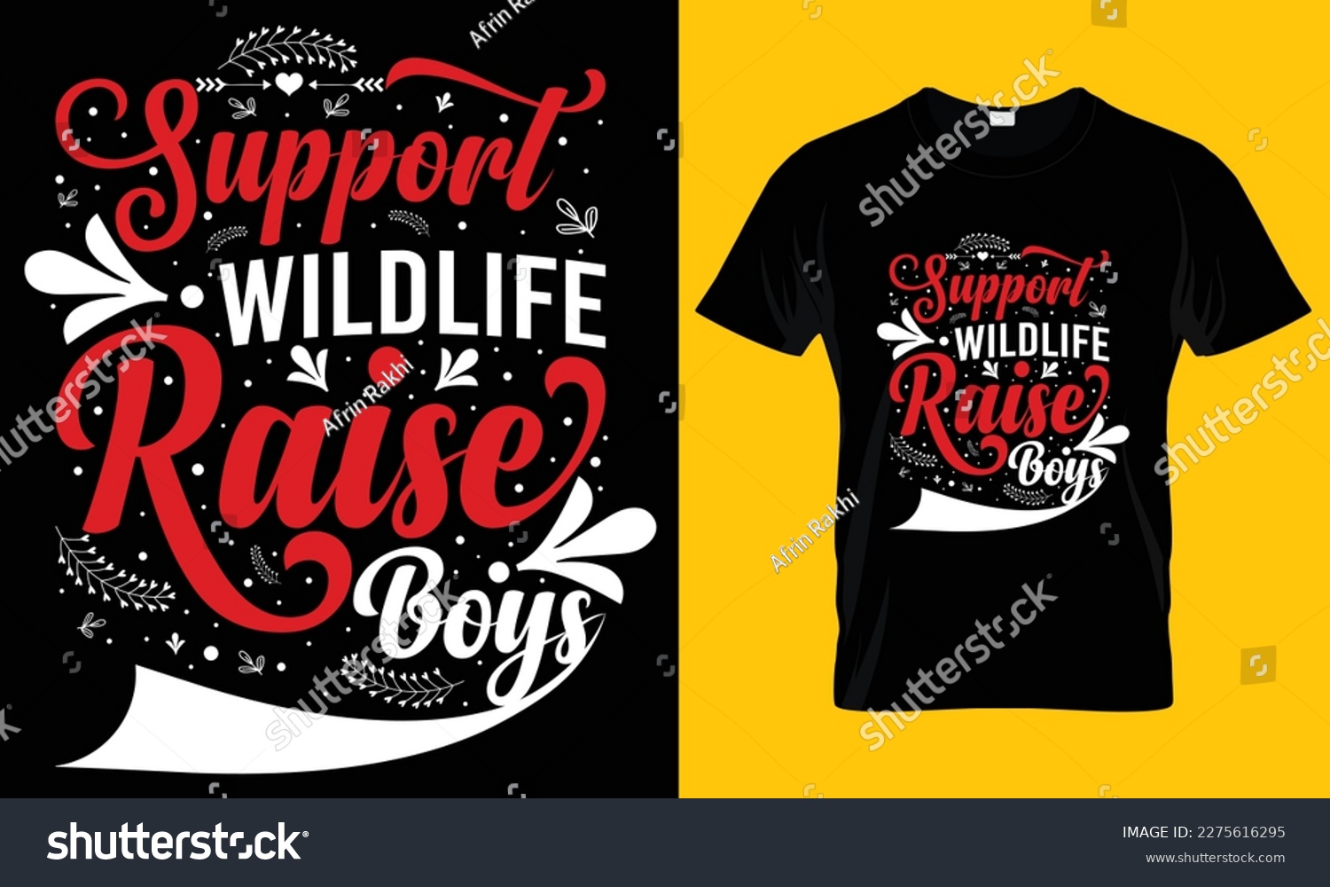 SVG of Support Wildlife Raise Boys - Mother’s Day T Shirt Design, Modern calligraphy, Conceptual handwritten phrase calligraphic, For the design of postcards, svg for posters designs svg