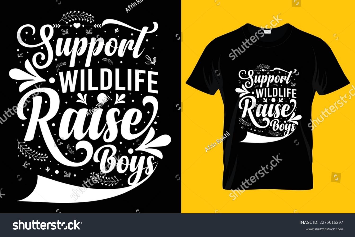 SVG of Support Wildlife Raise Boys - Mother’s Day T Shirt Design, Modern calligraphy, Conceptual handwritten phrase calligraphic, For the design of postcards, svg for posters designs svg