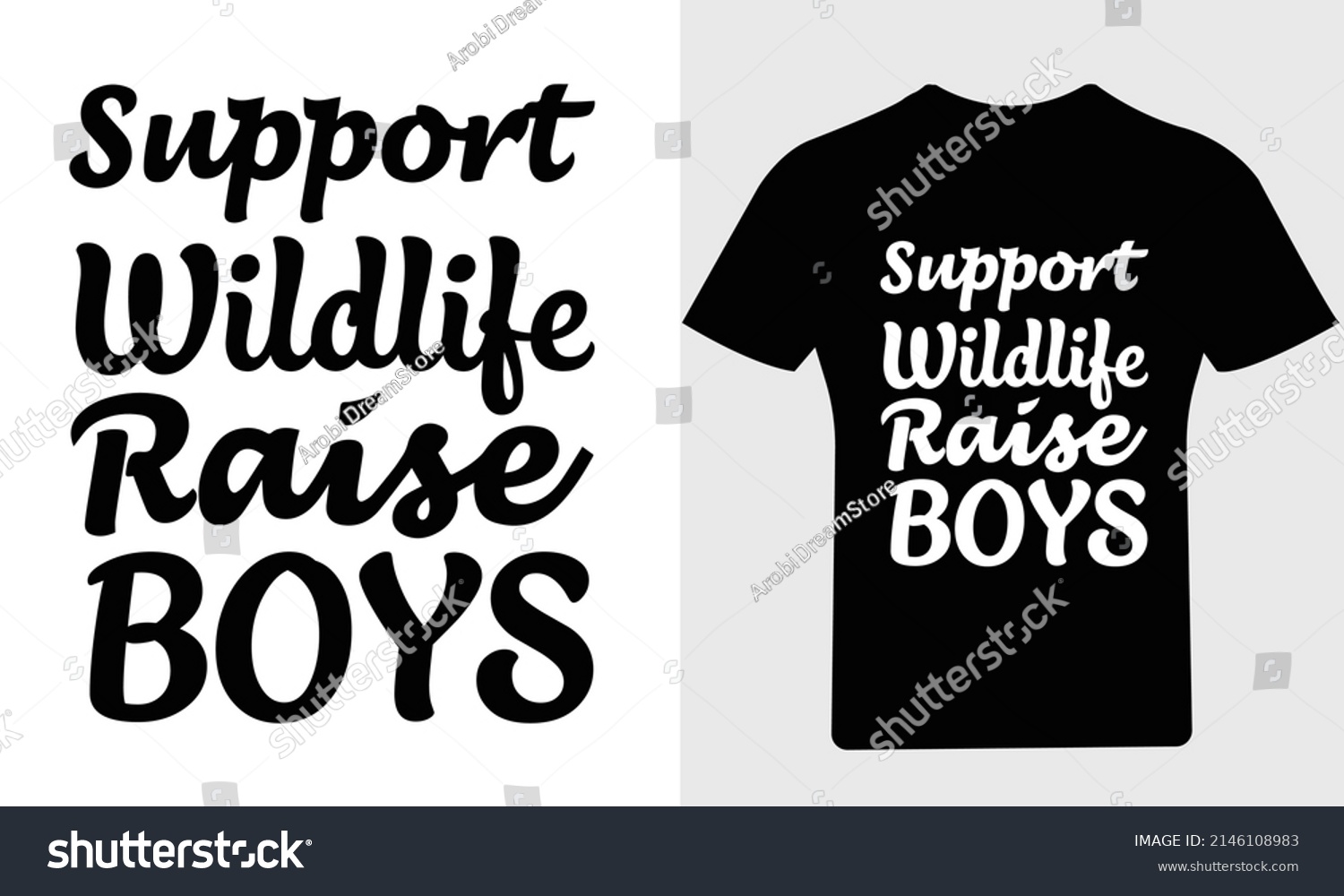 SVG of Support wildlife raise boys T Shirt svg