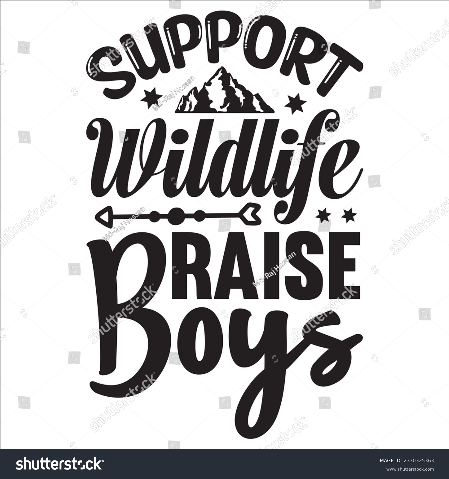 SVG of Support Wildlife Raise Boys t-shirt design vector file svg
