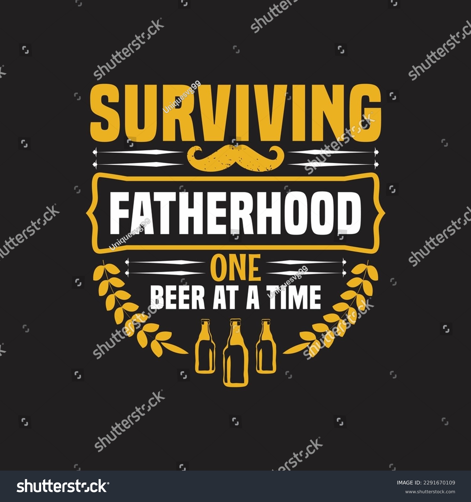 SVG of Surviving fatherhood one beer at a time - Father typographic t shirt design. svg