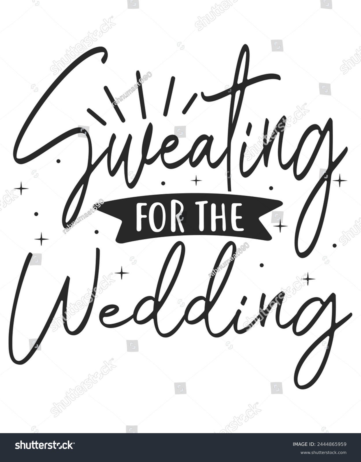 SVG of Sweating for wedding bride groom svg