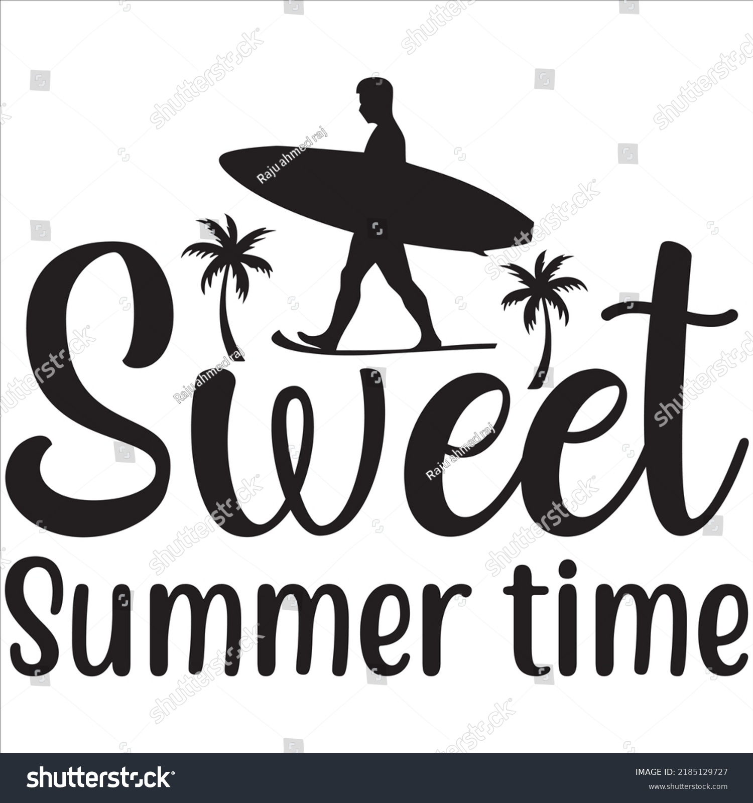 SVG of Sweet Summertime, Svg t-shirt design and vector file. svg