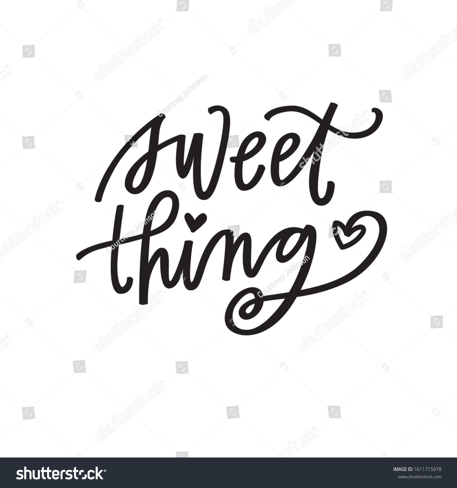 Sweet Thing Hand Lettered Phrase Stock Vector Royalty Free 1611715978 