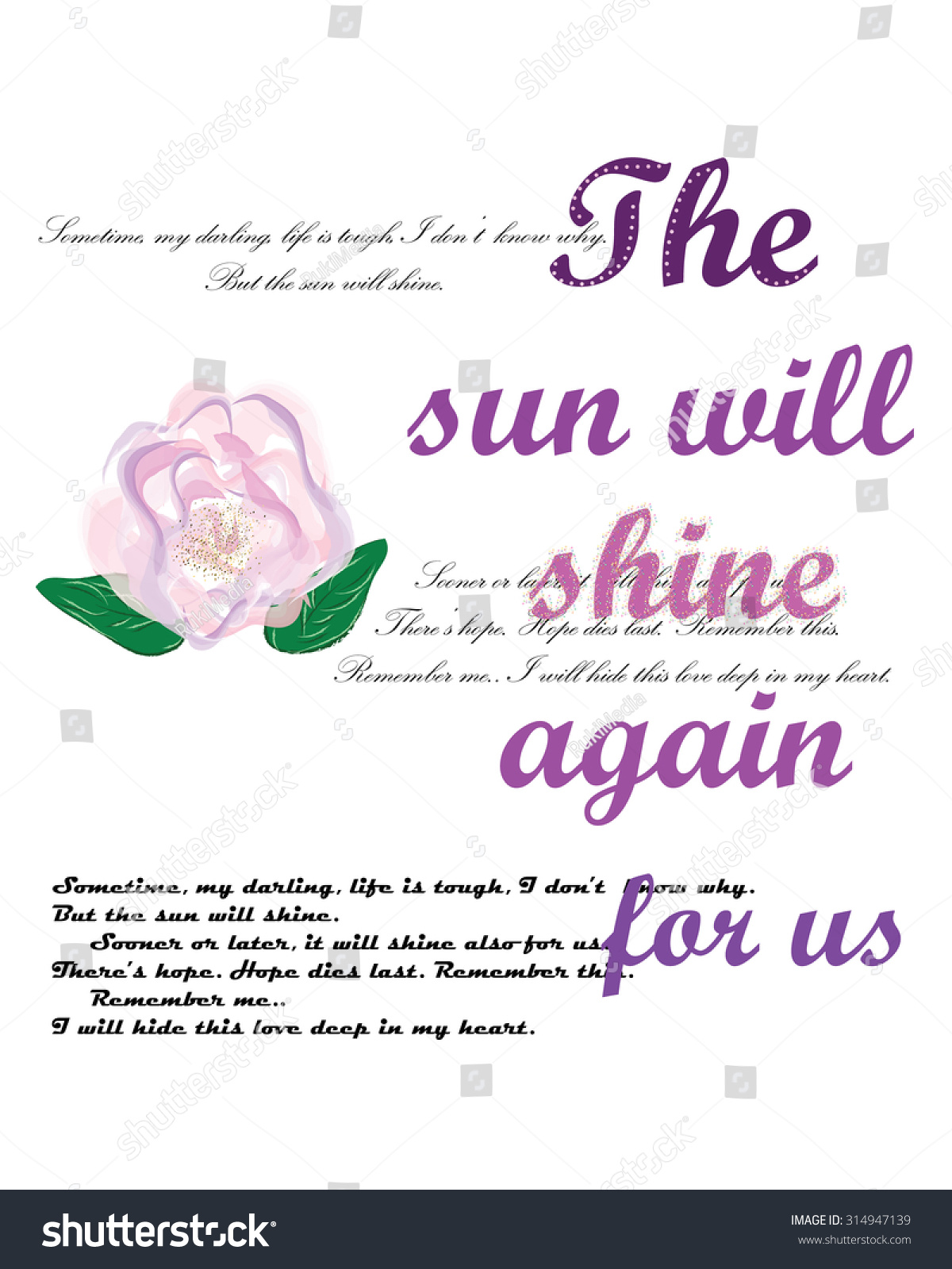 T shirt typography graphic design with "The sun will shine for us again"